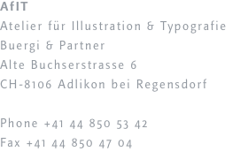 AfIT Atelier f&uuml;r Illustration & Typografie Buergi & Partner Alt