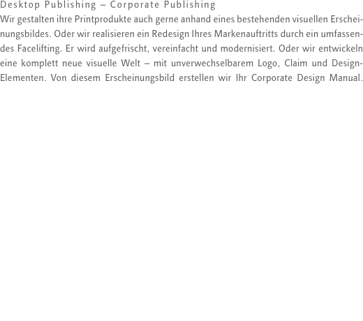 Desktop Publishing &ndash; Corporate Publishing  Wir gestalten ihre P
